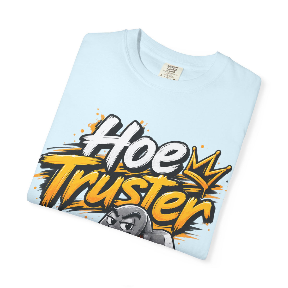 Hoe Truster Graphic T-Shirt — Funny Gardening Tool Mascot Tee