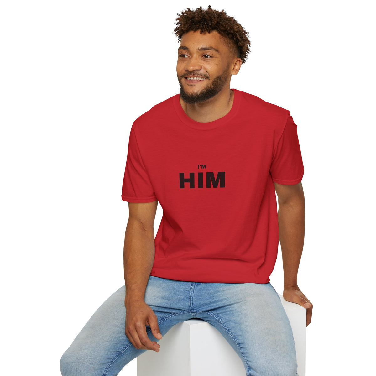 I'm HIM T-Shirt — Bold Minimalist Statement Tee